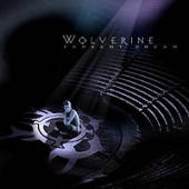 Wolverine - Fervent Dream