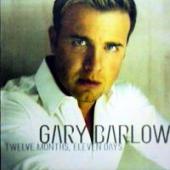 Barlow, Gary - Twelve Months, Eleven Days