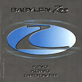 Babylon Zoo - King Kong Groover