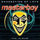 Masterboy - Generation Of Love