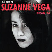 Vega, Suzanne - Best Of Suzanne Vega - Tried And True