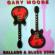 Moore, Gary - Ballads & Blues 2000
