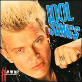 Idol, Billy - Idol Songs: 11 of the Best