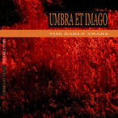 Umbra Et Imago - The Early Years