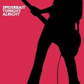 Spiderbait - Tonight Alright