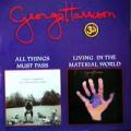 George Harrison - All Things Must Pass \ Living In The Material World - All Things Must Pass \ Living In The Material World