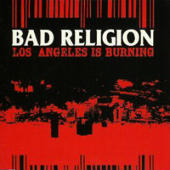 Bad Religion - Los Angeles Is Burning