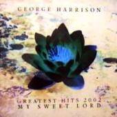 Harrison, George - Greatest Hits 2002