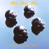 Wet Wet Wet - End Of Part One - Their Greatest Hits