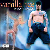 Vanilla Ice - Hot Sex