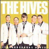Hives, The - Tyrannosaurus Hives