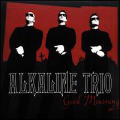 The Alkaline Trio - Good Mourning - Good Mourning
