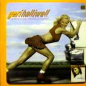 Halliwell, Geri - Scream If You Wanna Go Faster + Bonus Tracks