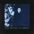 The Sisters Of Mercy - Lucretia My Reflection - Lucretia My Reflection