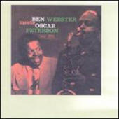 Oscar Peterson and Ben Webster - Reunion blues