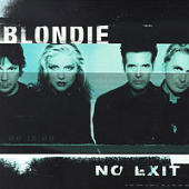 Blondie - No Exit