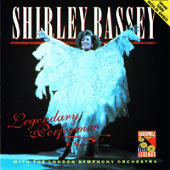 Bassey, Shirley - Legendary Performer (with the London Symphony Orchestra)