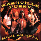 Nashville Pussy - High as Hell