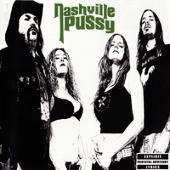 Nashville Pussy - Say Something Nasty