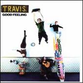 Travis - Good Feeling