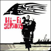 A - Hi-Fi Serious