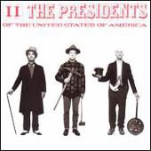 Presidents Of The United States Of America - The Presidents of the United States of America II