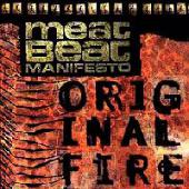 Meat Beat Manifesto - Original Fire