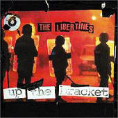 Libertines, The - Up the Bracket