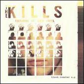 Kills, The - Black Rooster