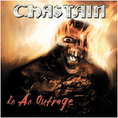 Chastain - In An Outrage