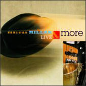 Miller, Marcus - Live and More