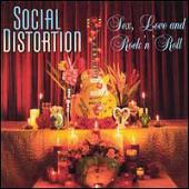 Social Distortion - Sex, Love And Rock 'n' Roll