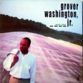 Grover Washington, Jr. - Next Exit