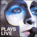 Peter Gabriel - Plays Live - CD 1 - Plays Live - CD 1
