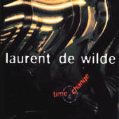 Laurent De Wilde - Time 4 Change