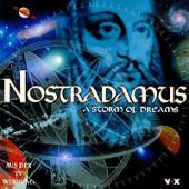 Nostradamus - A Storm Of Dreams