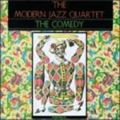 Modern Jazz Quartet - The Comedy