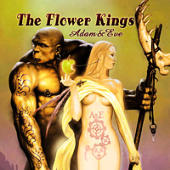 Flower Kings - Adam & Eve