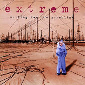 Extreme - Waiting For The Punchline