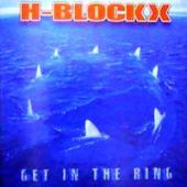 H-Blockx - Get In The Ring