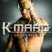 K-Maro - La Good Life