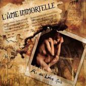 L'ame Immortelle - Als Die Liebe Starb