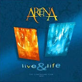 Arena - Live & Life