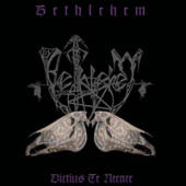 Bethlehem - Dictius Te Necare (2004 ed. CD2)