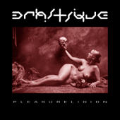 Drastique - Pleasureligion