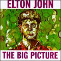 Elton John - The Big Picture - The Big Picture