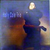 Holly Cole Trio - Don`T Smoke In Bed