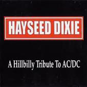Hayseed Dixie - A Hillbilly Tribute to AC/DC