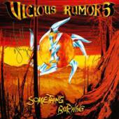 Vicious Rumors - Something Burning