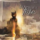 Deadsoul Tribe - Dead Soul Tribe